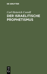 Der israelitische Prophetismus