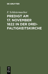 Predigt am 17. November 1822 in der Dreifaltigkeitskirche