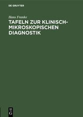 Tafeln zur klinisch-mikroskopischen Diagnostik