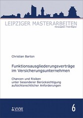 Funktionsausgliederungsverträge im Versicherungsunternehmen