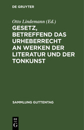 Gesetz, betreffend das Urheberrecht an Werken der Literatur und der Tonkunst