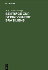 Beiträge zur Gebirgskunde Brasiliens