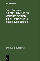 Sammlung der wichtigsten Preußischen Strafgesetze