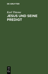 Jesus und seine Predigt