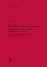 27 Jahre Münsterischer Versicherungstag - Gedankenaustausch zwischen Wissenschaft und Praxis