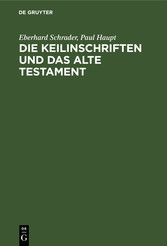 Die Keilinschriften und das Alte Testament