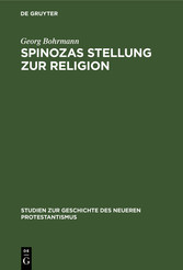 Spinozas Stellung zur Religion