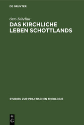 Das kirchliche Leben Schottlands