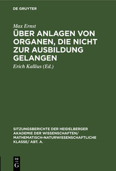 Über Anlagen von Organen, die nicht zur Ausbildung gelangen