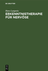 Erkenntnistherapie für Nervöse