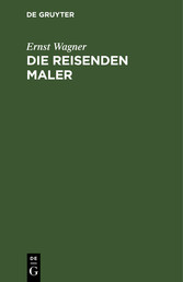 Die reisenden Maler