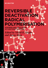 Reversible Deactivation Radical Polymerization