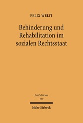 Behinderung und Rehabilitation im sozialen Rechtsstaat