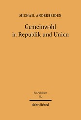 Gemeinwohl in Republik und Union