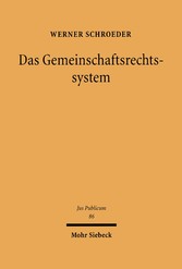 Das Gemeinschaftsrechtssystem