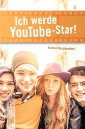 Ich werde YouTube-Star!