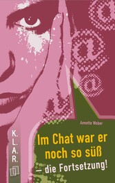 Im Chat war er noch so süß - die Fortsetzung!