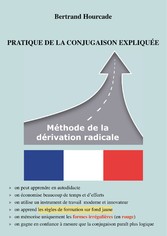 Pratique de la conjugaison expliquée