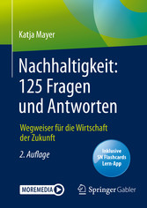 Nachhaltigkeit: 125 Fragen und Antworten