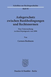 Anlegerschutz zwischen Bankbedingungen und Rechtsnormen.