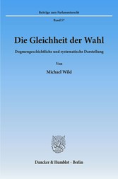 Die Gleichheit der Wahl.