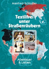 Textilfrei unter Straßenräubern