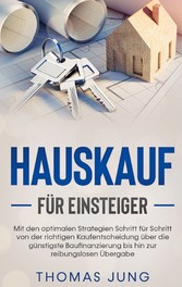 Hauskauf für Einsteiger