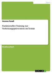 Funktionelles Training zur Verletzungsprävention im Tennis