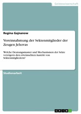 Vereinnahmung der Sektenmitglieder der Zeugen Jehovas