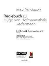 Max Reinhardt: Regiebuch zu Hugo von Hofmannsthals 'Jedermann' | Edition & Kommentare