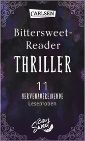 Bittersweet-Reader Thriller: 11 nervenaufreibende Leseproben