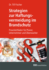 Strategien zur Haftungsvermeidung im Brandschutz - E-Book (PDF)