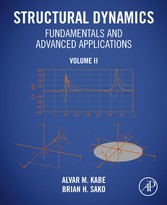 Structural Dynamics Fundamentals and Advanced Applications, Volume II