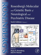 Rosenberg's Molecular and Genetic Basis of Neurological and Psychiatric Disease