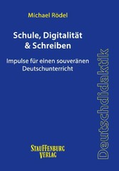 Schule, Digitalität & Schreiben