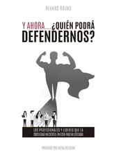 Y ahora... ¿quién podrá defendernos?