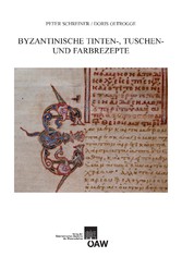 Byzantinische Tinten-, Tusch und Farbrezepte