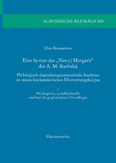 Eine Syntax des 'Novyj Margarit' des A. M. Kurbskij