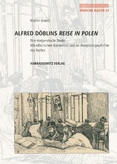 Alfred Döblins 'Reise in Polen'