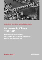 Buchwesen in Böhmen 1749-1848