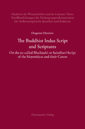 The Buddhist Indus Script and Scriptures