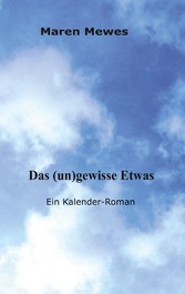 Das (un)gewisse Etwas