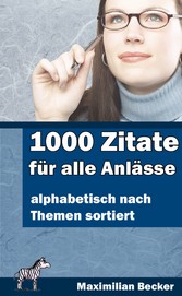 1000 Zitate für alle Anlässe