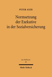 Normsetzung der Exekutive in der Sozialversicherung