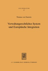 Verwaltungsrechtliches System und Europäische Integration