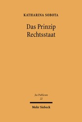 Das Prinzip Rechtsstaat