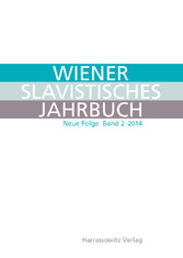 Wiener Slavistisches Jahrbuch / Wiener Slavistisches Jahrbuch. Neue Folge 2 (2014)