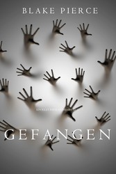 Gefangen (Ein Riley Paige Krimi - Band 13)