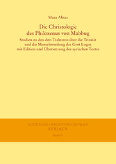 Die Christologie des Philoxenus von Mabbug