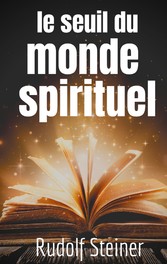 Le Seuil du Monde Spirituel